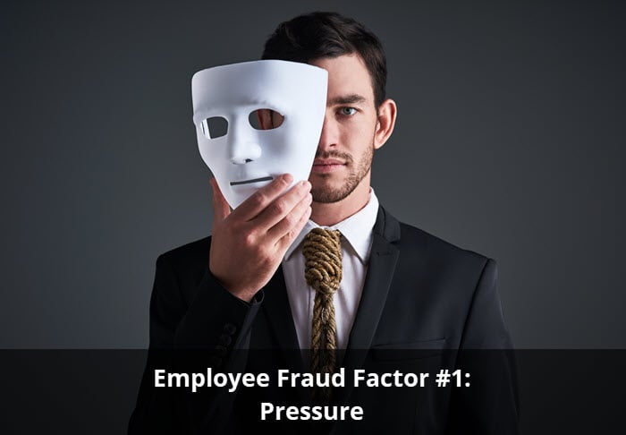 Employee-Fraud-Factor-#1-Pressure-P1c