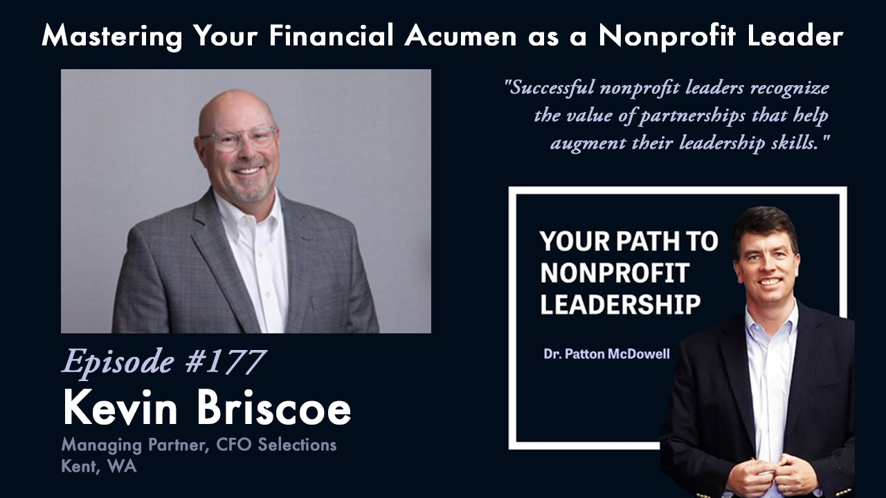 PODCAST: Mastering Your Financial Acumen as a Nonprofit Leader (Kevin Briscoe)