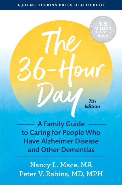 Cover of the book The 36-Hour Day by Nancy L. Mace and Peter V. Rabins.